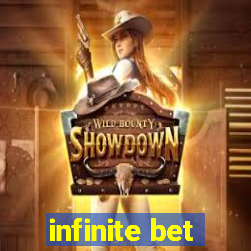 infinite bet